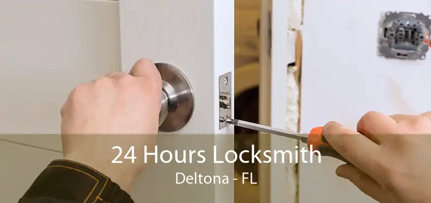 24 Hours Locksmith Deltona - FL