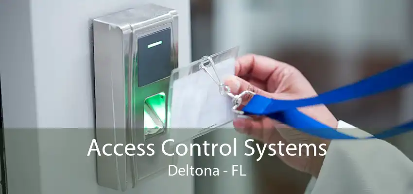 Access Control Systems Deltona - FL