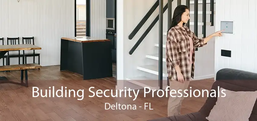 Building Security Professionals Deltona - FL