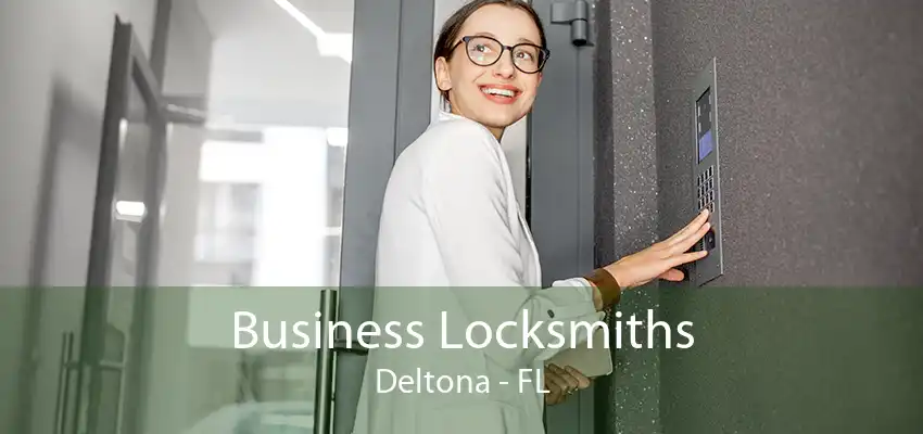 Business Locksmiths Deltona - FL