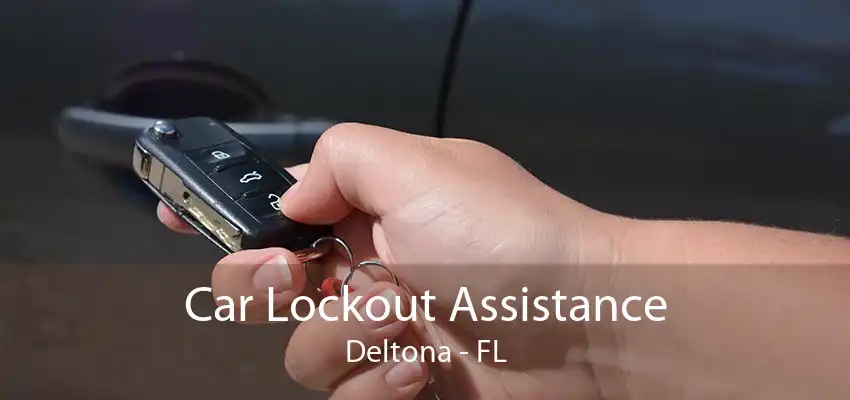 Car Lockout Assistance Deltona - FL