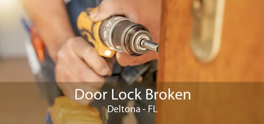 Door Lock Broken Deltona - FL