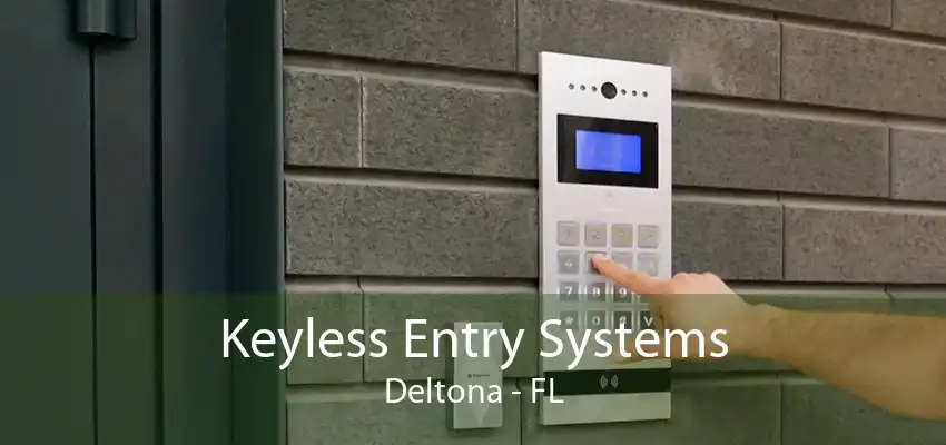 Keyless Entry Systems Deltona - FL