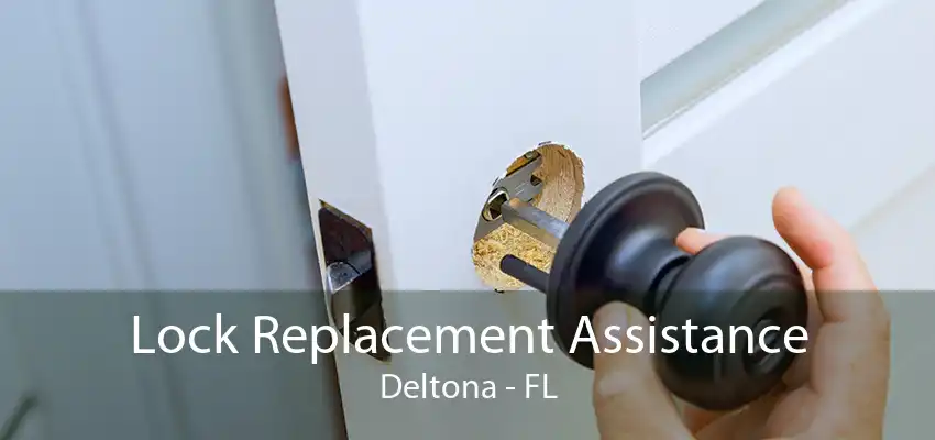 Lock Replacement Assistance Deltona - FL