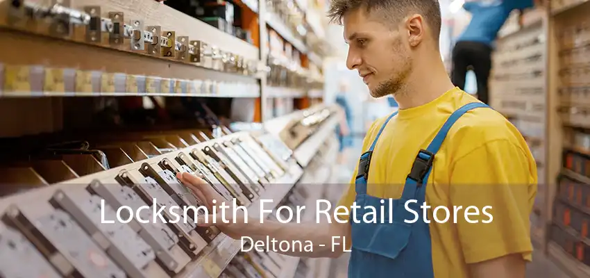 Locksmith For Retail Stores Deltona - FL