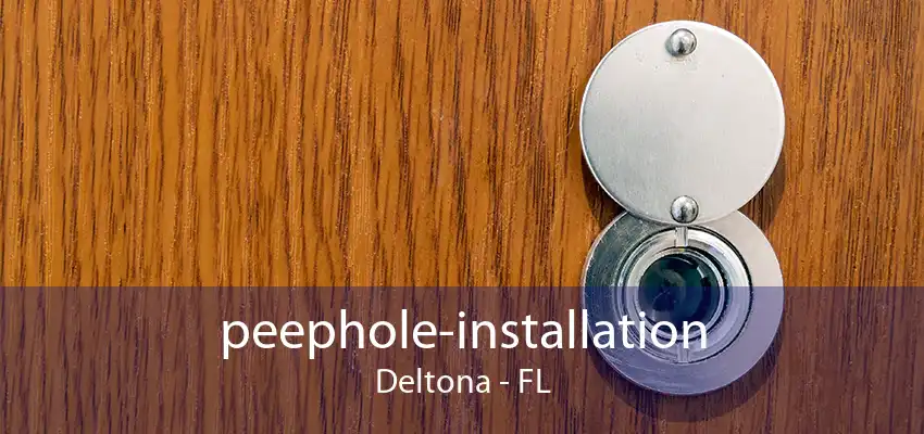 peephole-installation Deltona - FL