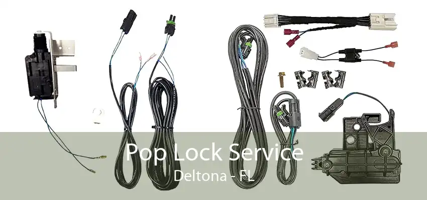 Pop Lock Service Deltona - FL