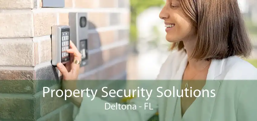 Property Security Solutions Deltona - FL