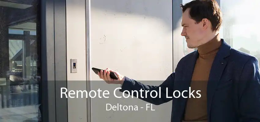 Remote Control Locks Deltona - FL