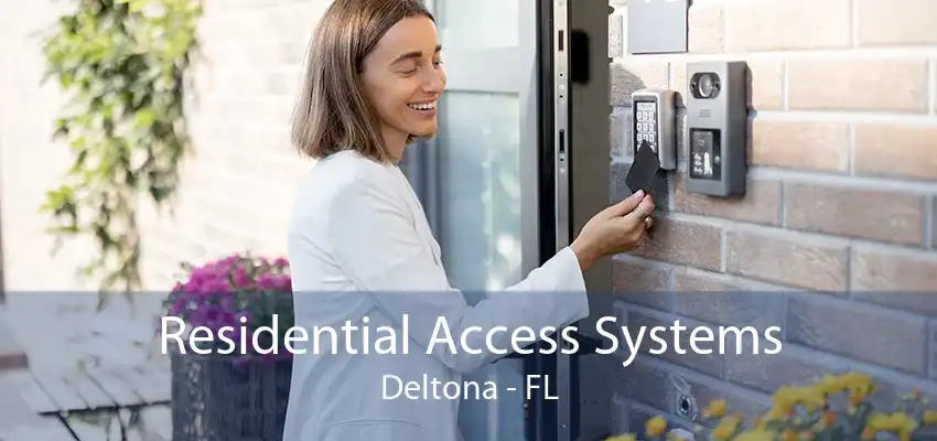 Residential Access Systems Deltona - FL