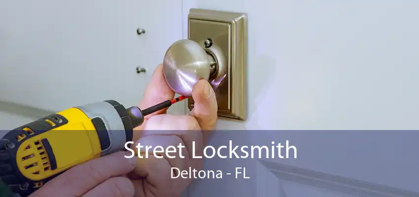 Street Locksmith Deltona - FL