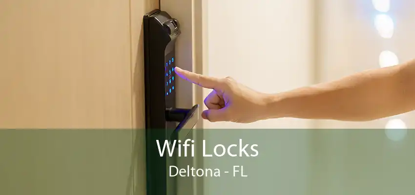 Wifi Locks Deltona - FL