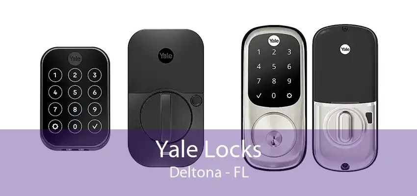 Yale Locks Deltona - FL